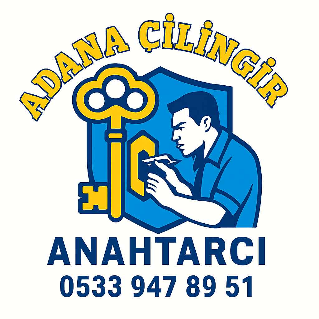 Adana Çilingir Anahtarcı